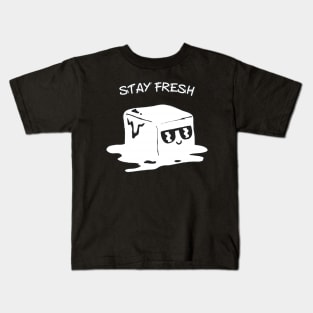 Stay fresh ice cube Kids T-Shirt